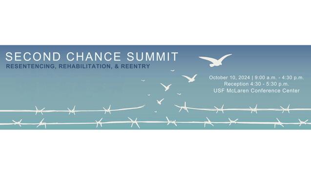 Read event detail: Barnett Symposium - Second Chance Summit: Resentencing, Rehabilitation, & Reentry