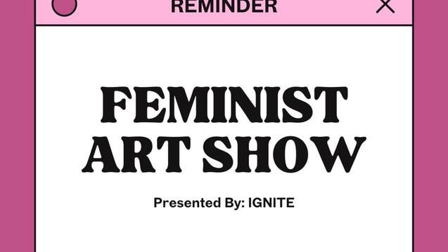 Read event details: Global Feminist Forum: Closing Celebration - Feminist Art Exhibit and Reception