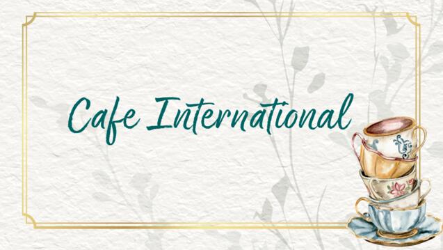 Read event details: Cafe International